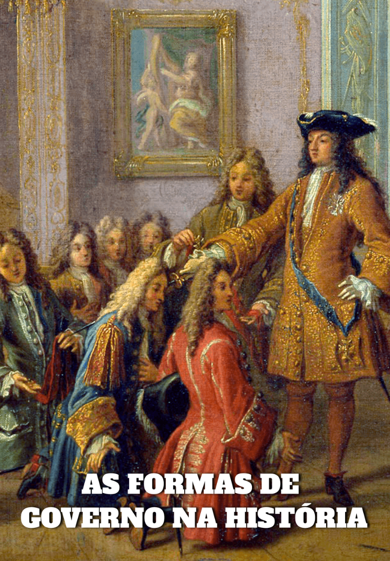 As Formas de Governo na História