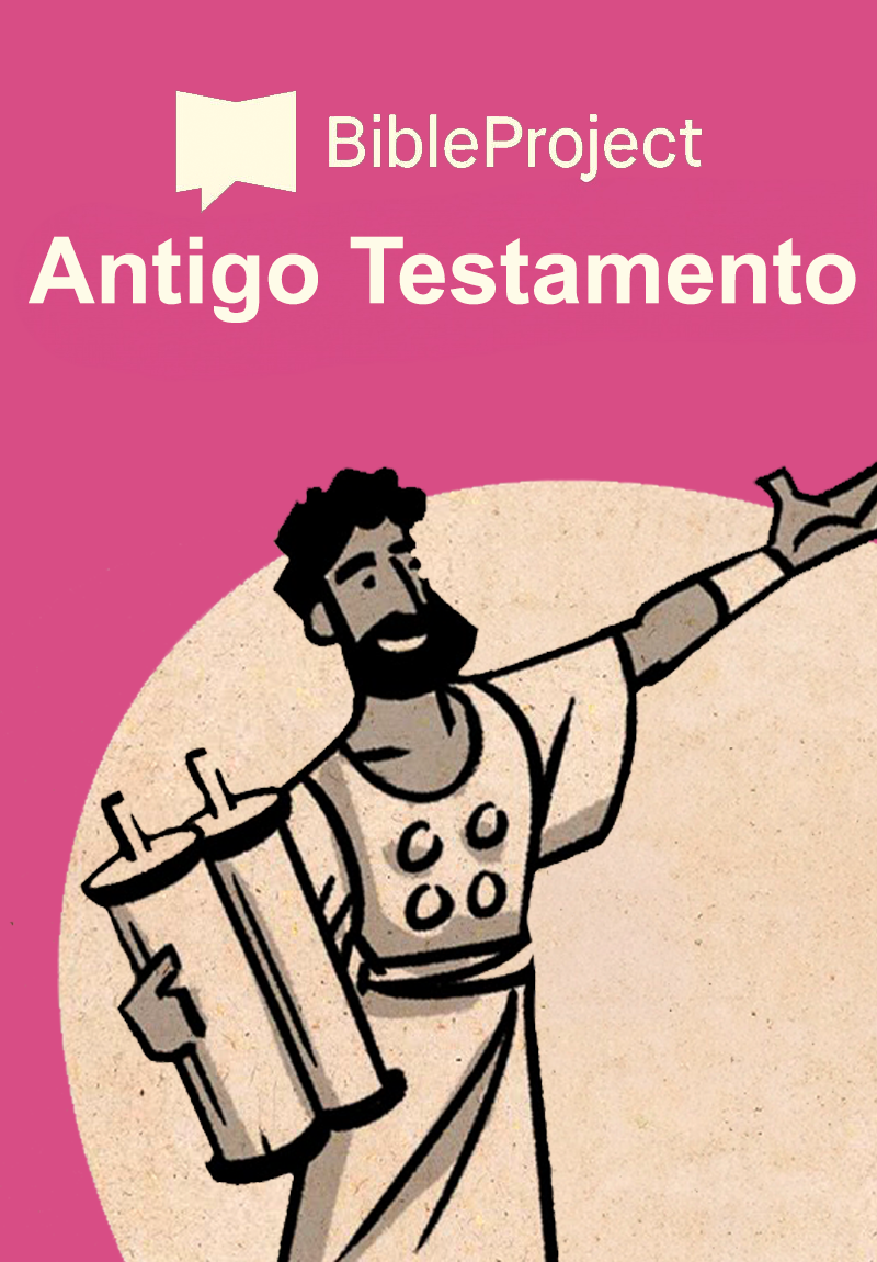 Bible Project - Panoramas do Antigo Testamento