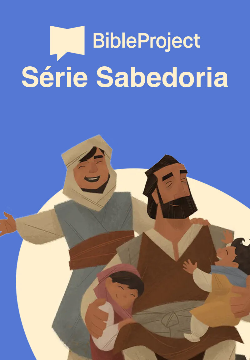 Bible Project - Série Sabedoria