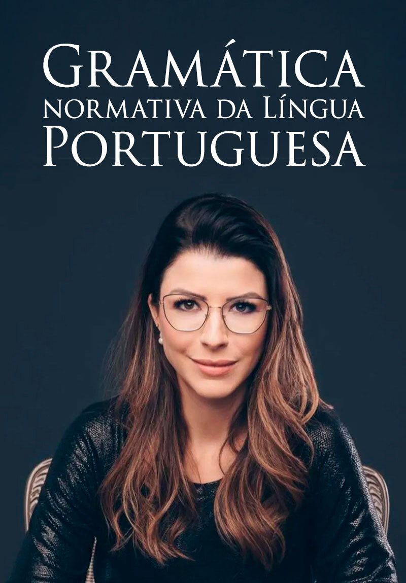 Gramática Normativa da Língua Portuguesa