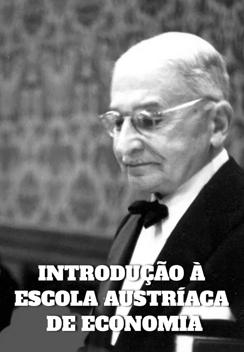 Introdução é Escola Austríaca de Economia