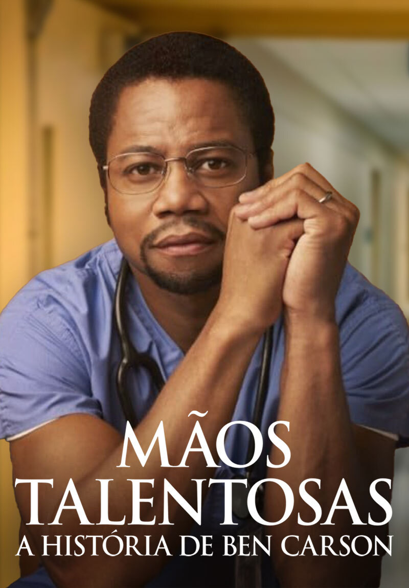 Mãos Talentosas: A História de Ben Carson