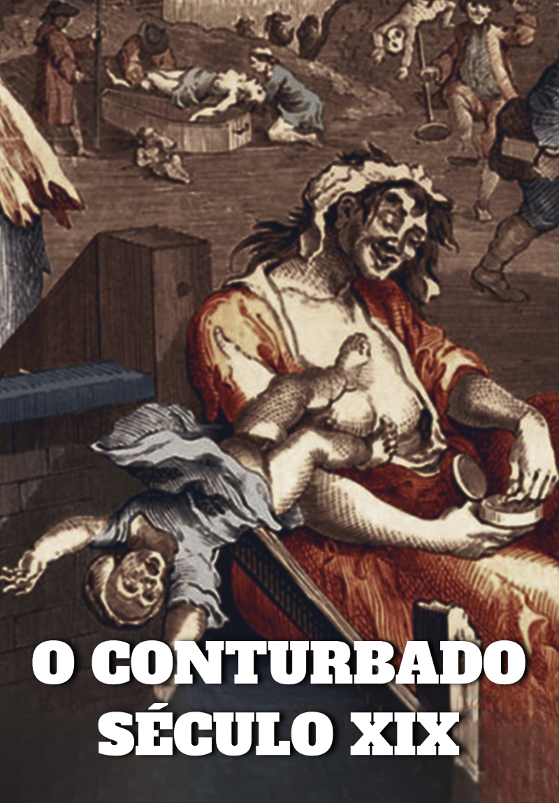 O Conturbado Século XIX