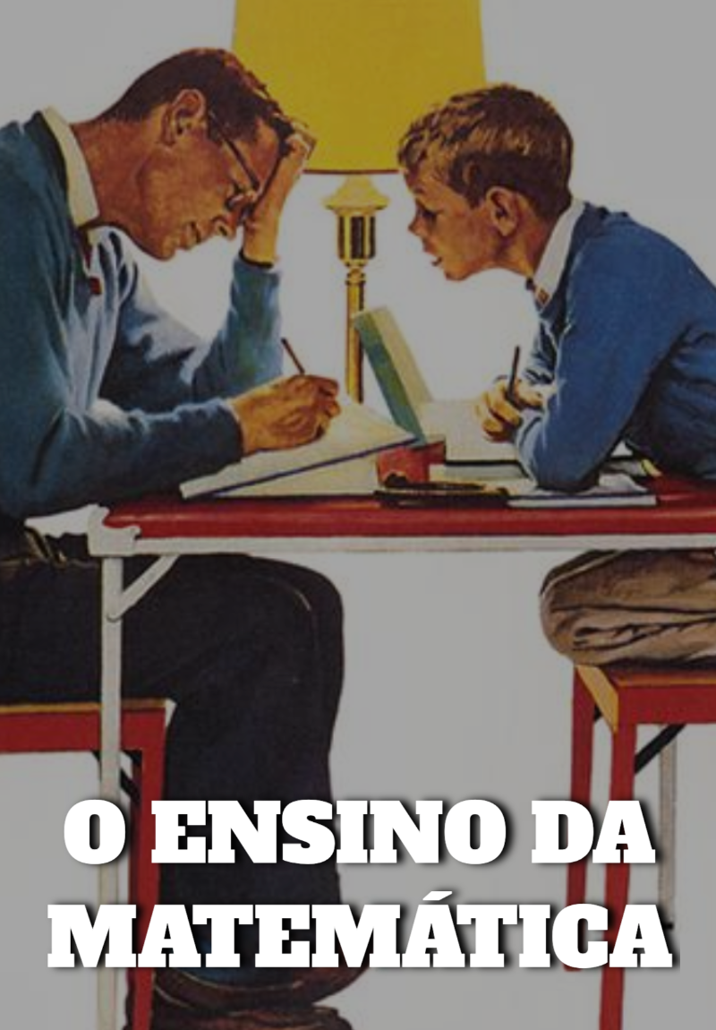 O Ensino da Matemática
