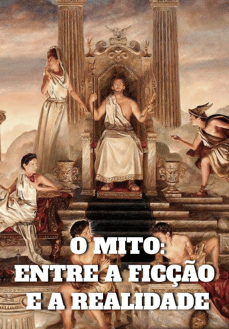 O Mito: Entre a Ficção e a Realidade