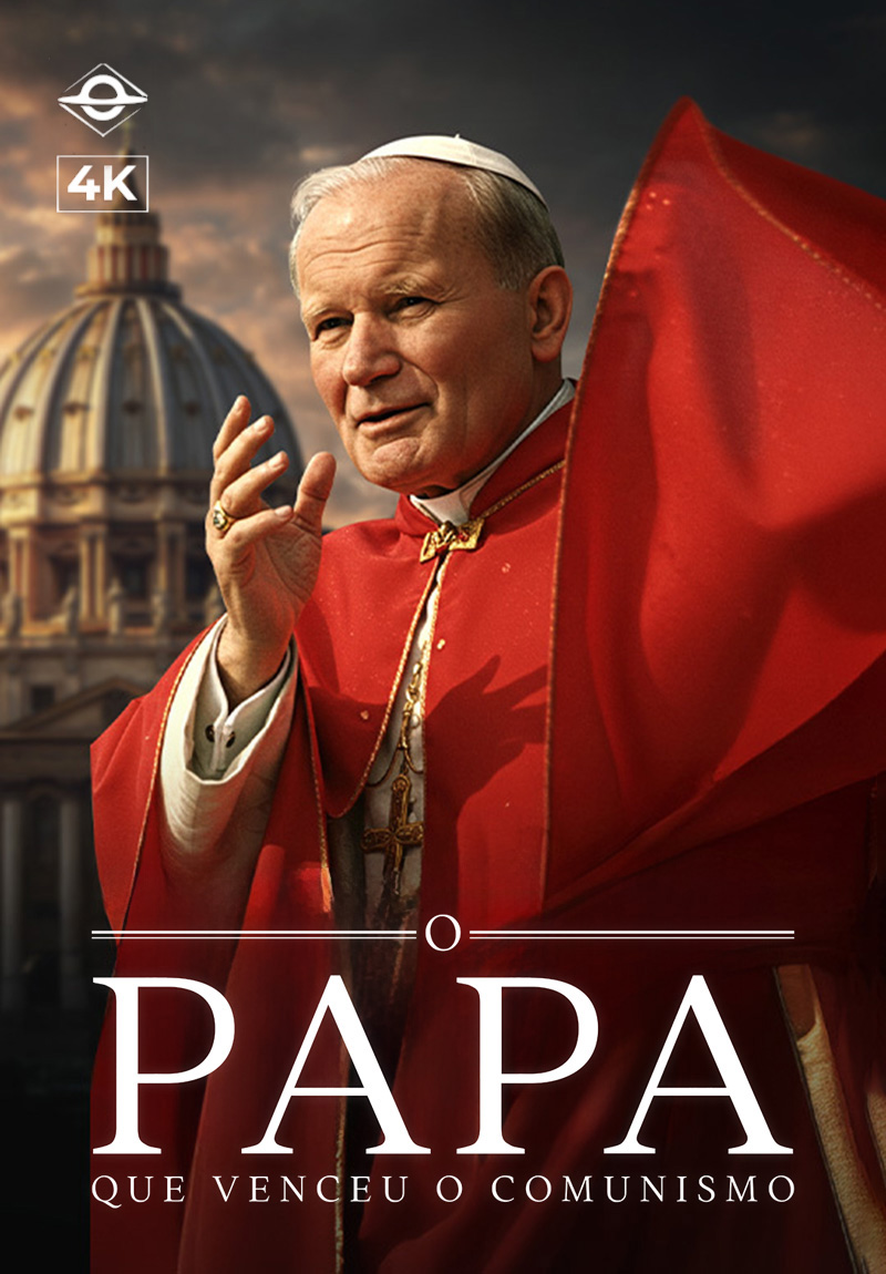 O Papa que Venceu o Comunismo