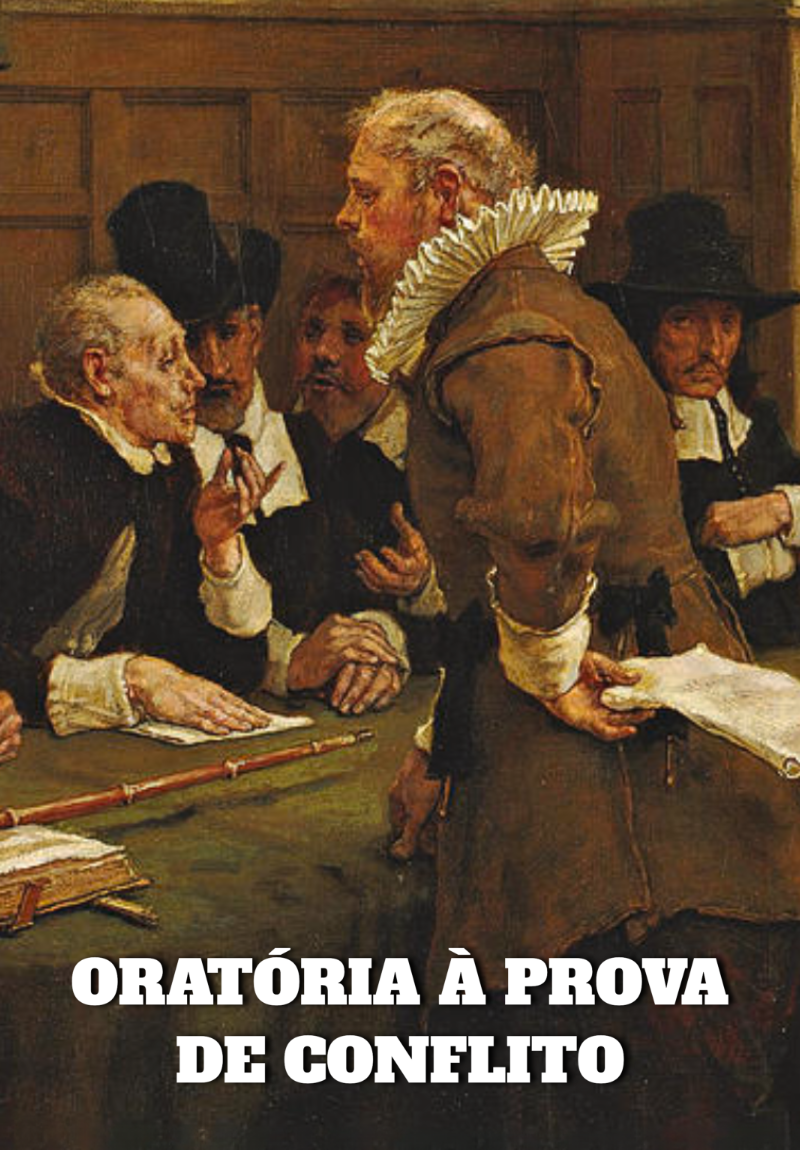 Oratória é Prova de Conflito