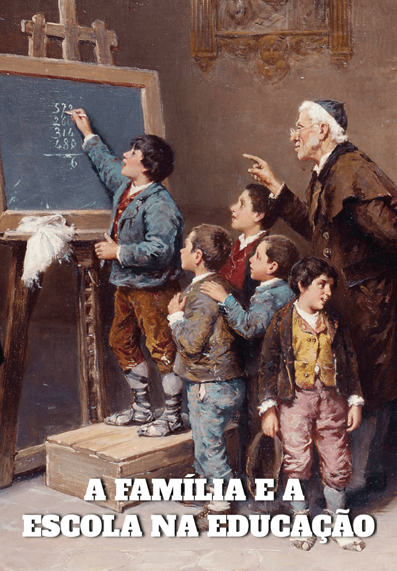 A Família e a Escola na Educação