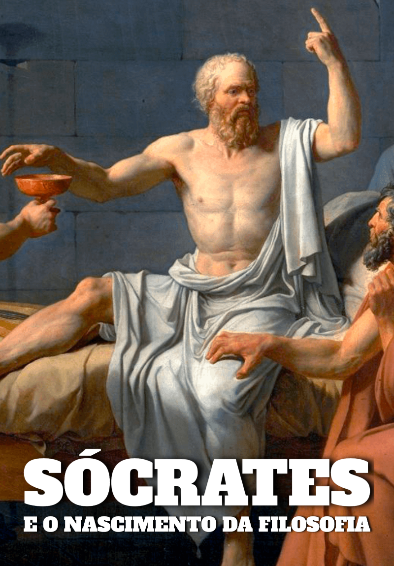 Sócrates e o Nascimento da Filosofia