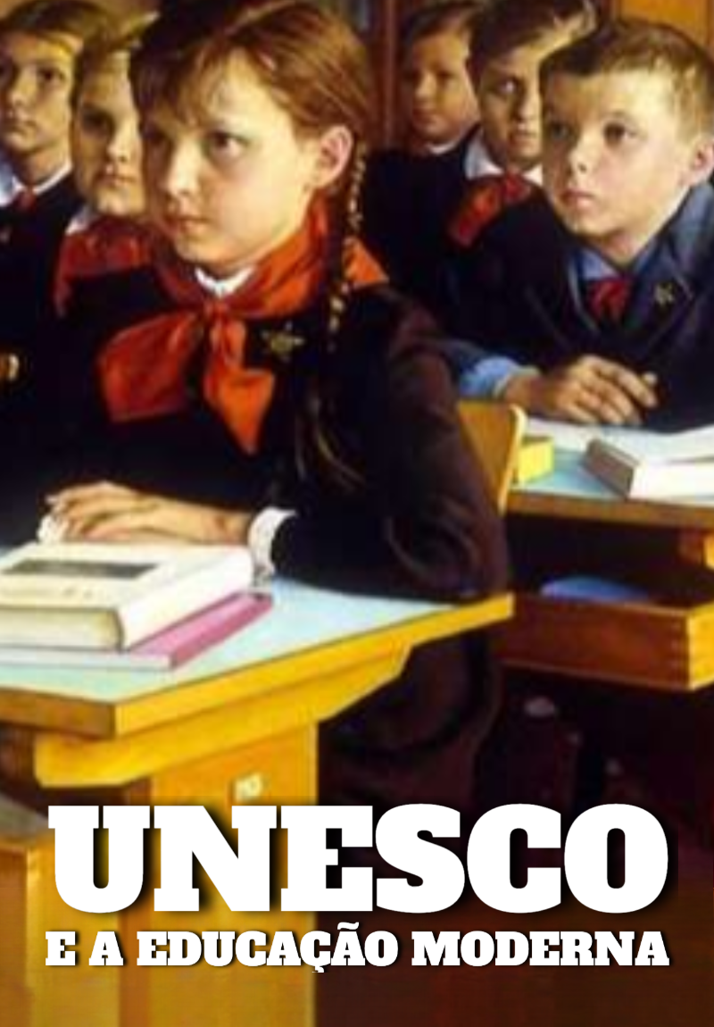 UNESCO e a Educação Moderna
